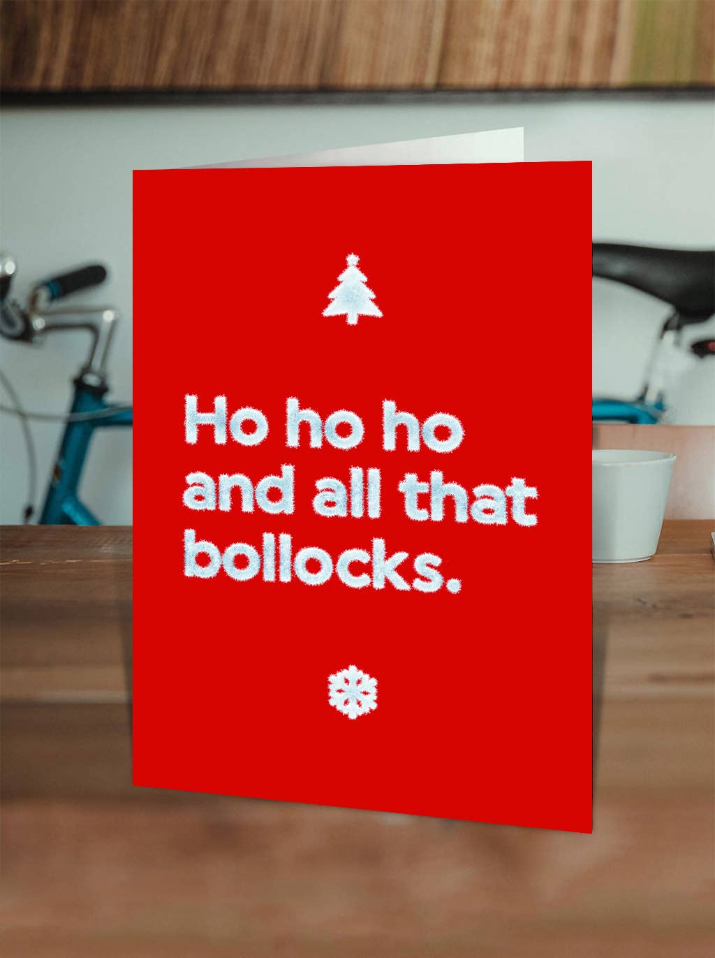 Ho Ho Ho And All That Bollocks