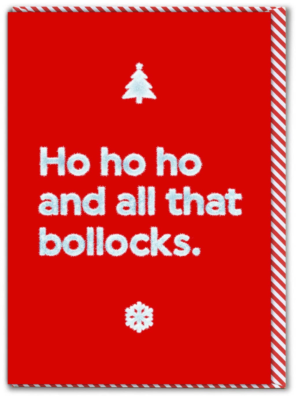 Ho Ho Ho And All That Bollocks