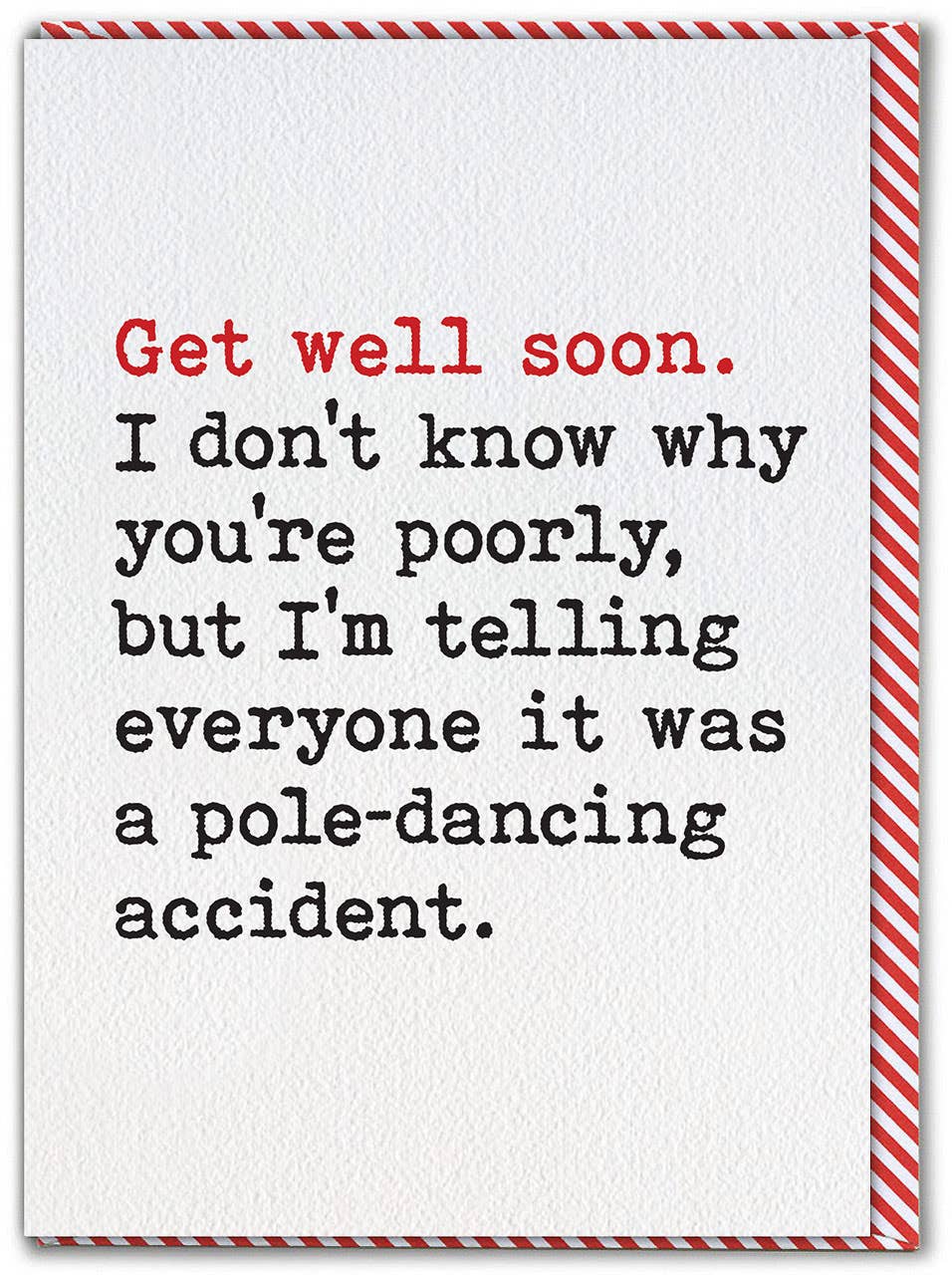 Get Well Soon Pole-Dancing Accident